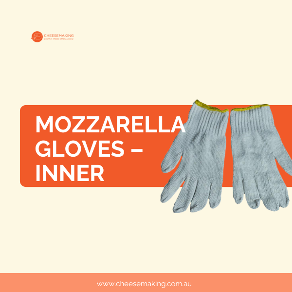 Mozzarella Gloves - Inner