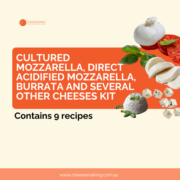 CULTURED MOZZARELLA, DIRECT ACIDIFIED MOZZARELLA, BURRATA AND SEVERAL OTHER CHEESES KIT